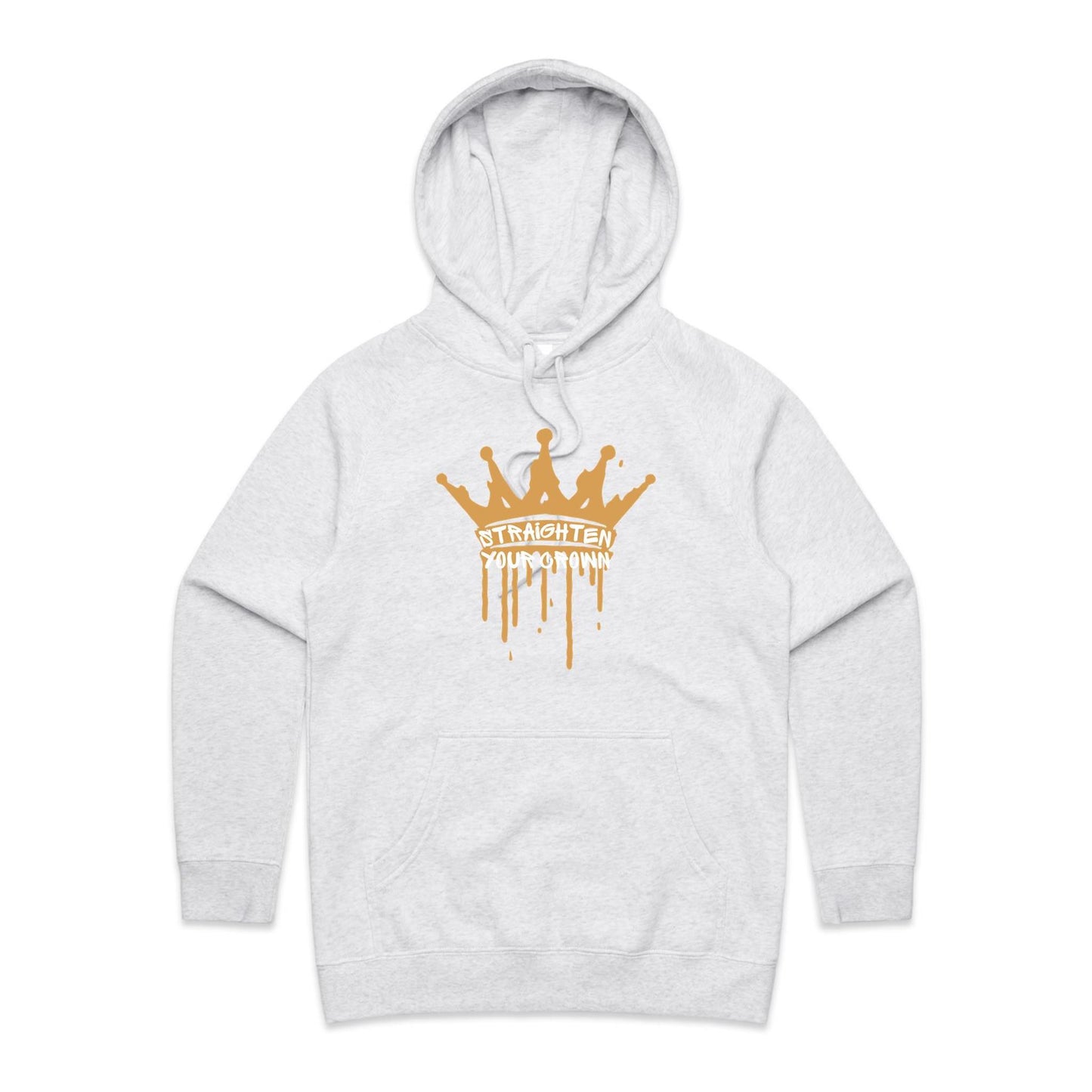 Straighten Your Crown - Hoodie