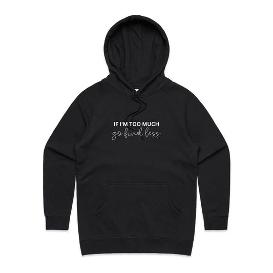 Go Find Less - Hoodie