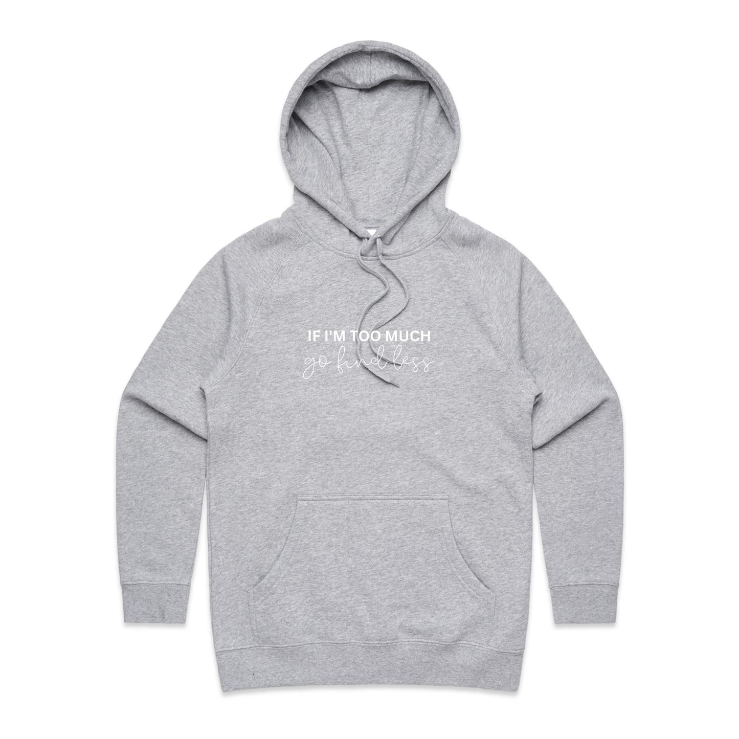 Go Find Less - Hoodie