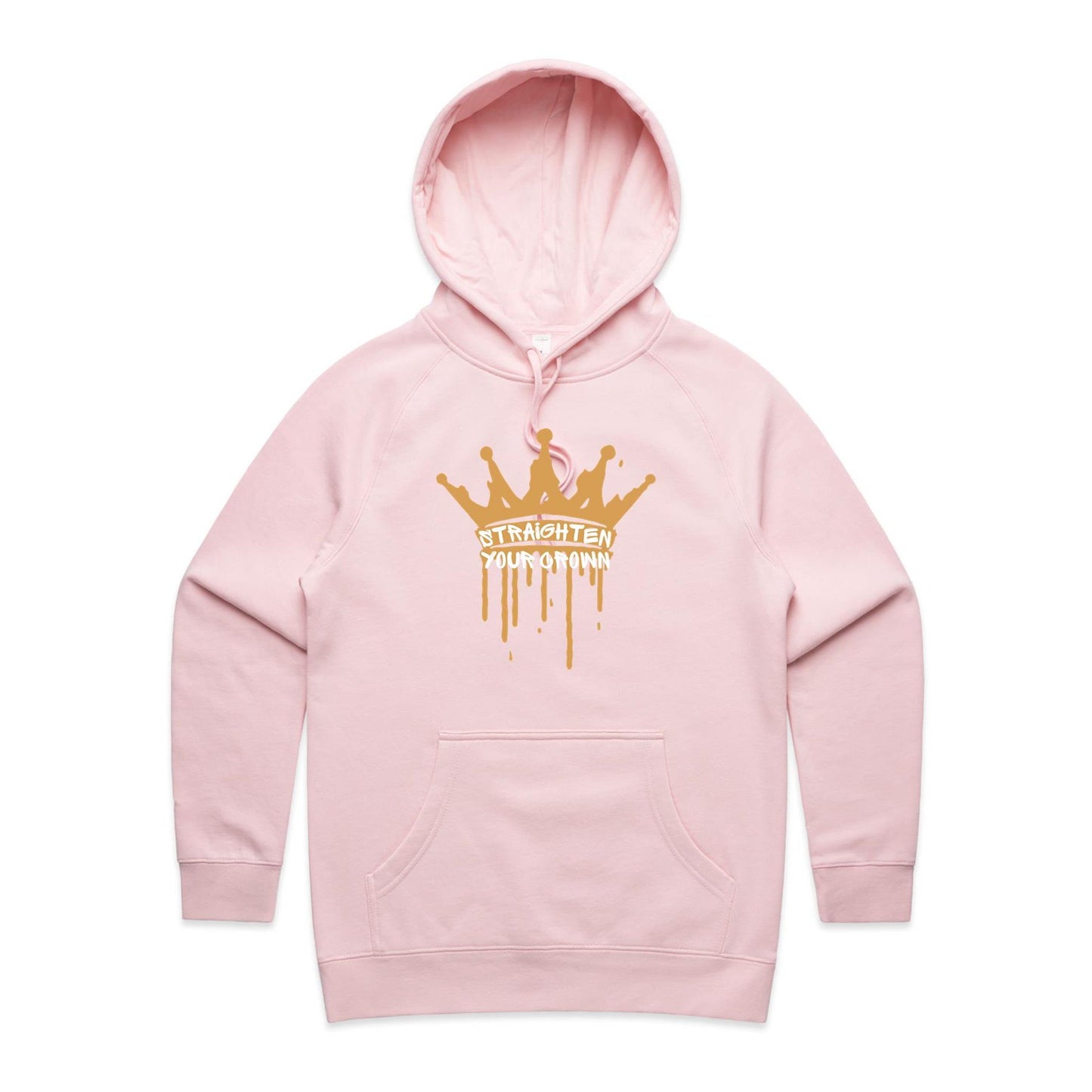 Straighten Your Crown - Hoodie