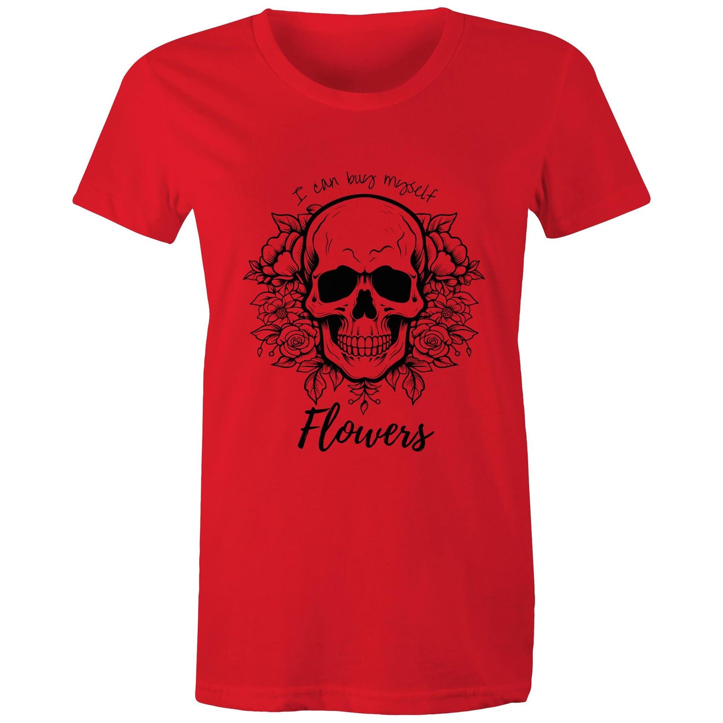 Buy Myself Flowers - Women's T-Shirt