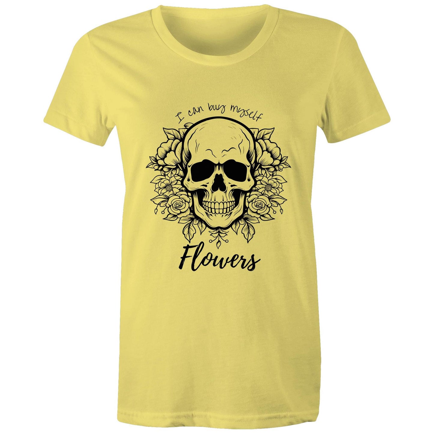 Buy Myself Flowers - Women's T-Shirt
