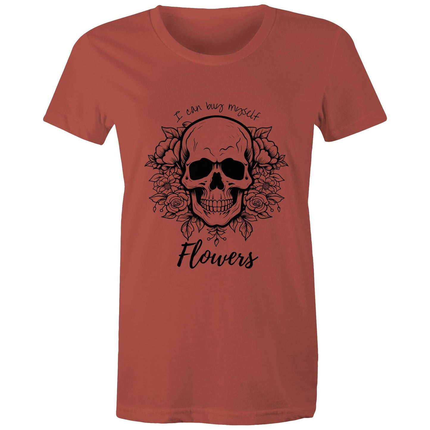 Buy Myself Flowers - Women's T-Shirt